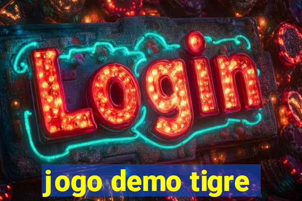 jogo demo tigre